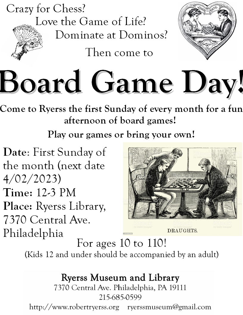 Board Game Day, First Sunday of the month Ryerss Museum and Library